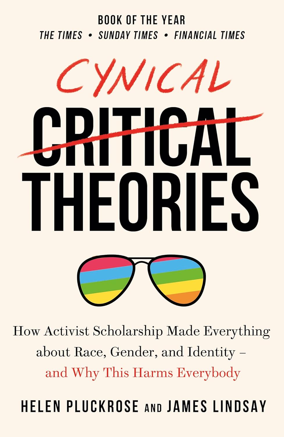 Cynical Theories by Helen Pluckrose and James Lindsay
