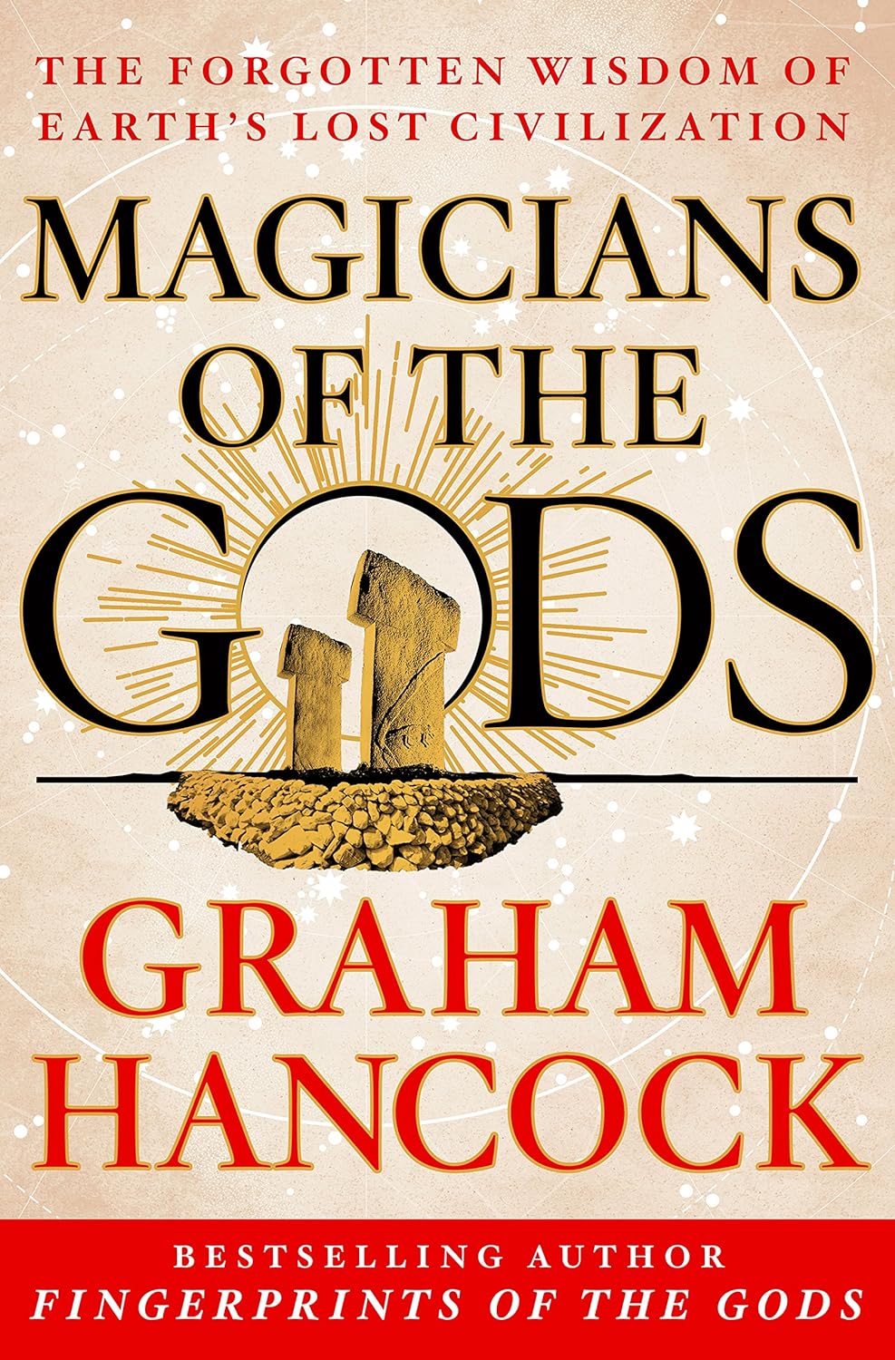 Magicians of the Gods by Graham Hancock