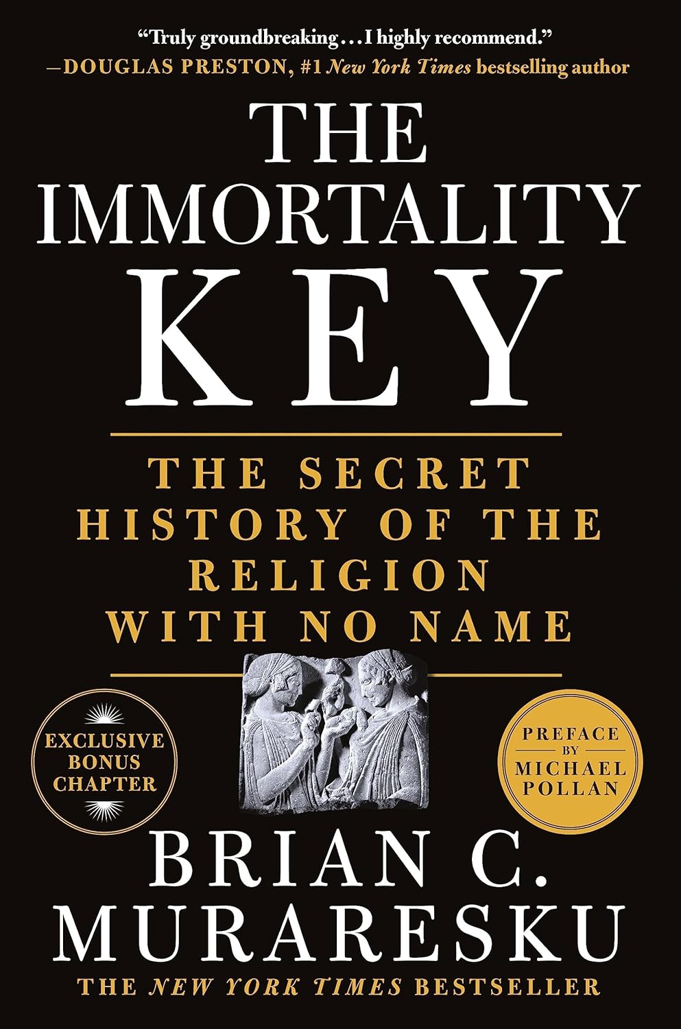The Immortality Key by Brian C. Muraresku