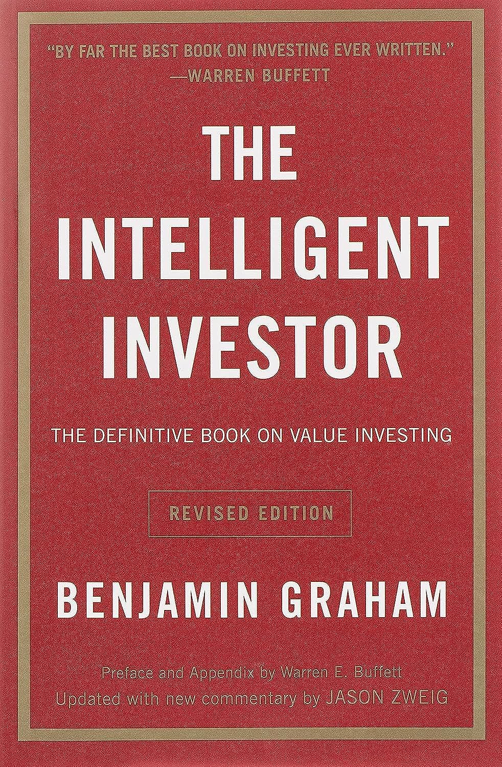 The Intelligent Investor by Benjamin Graham