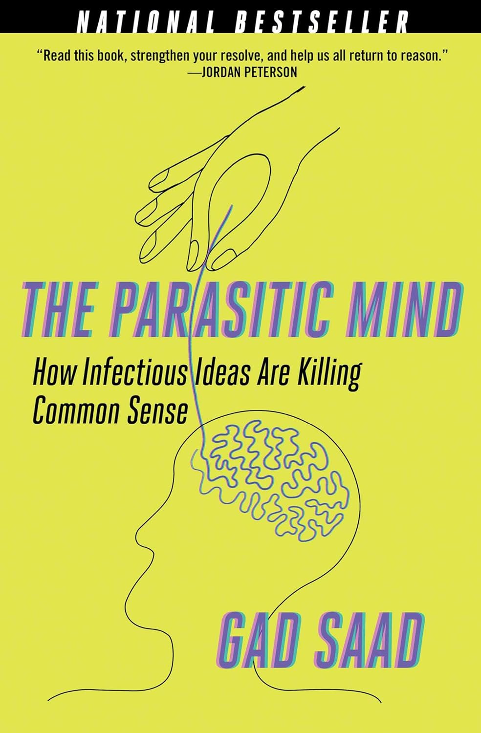The Parasitic Mind by Gad Saad