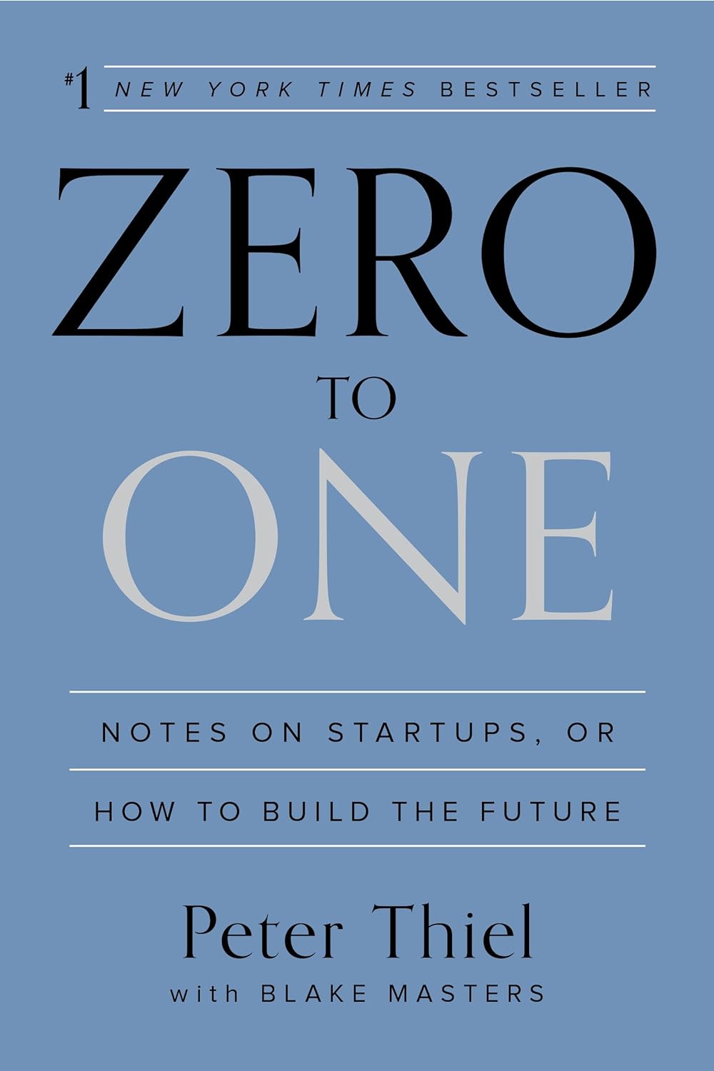 Zero to One by Peter Thiel